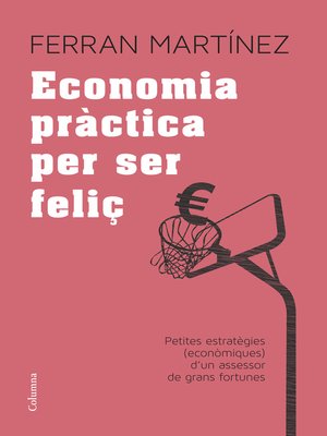 cover image of Economia pràctica per ser feliç